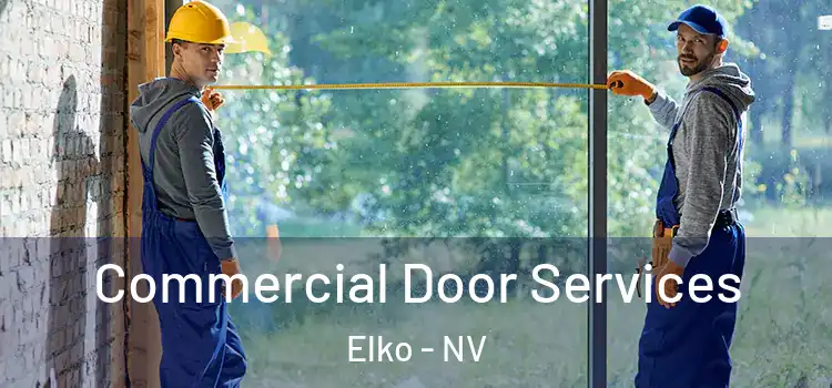  Commercial Door Services Elko - NV