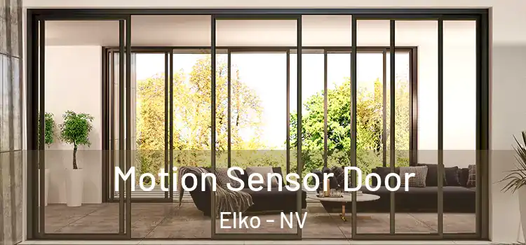  Motion Sensor Door Elko - NV